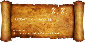 Kucharik Károly névjegykártya